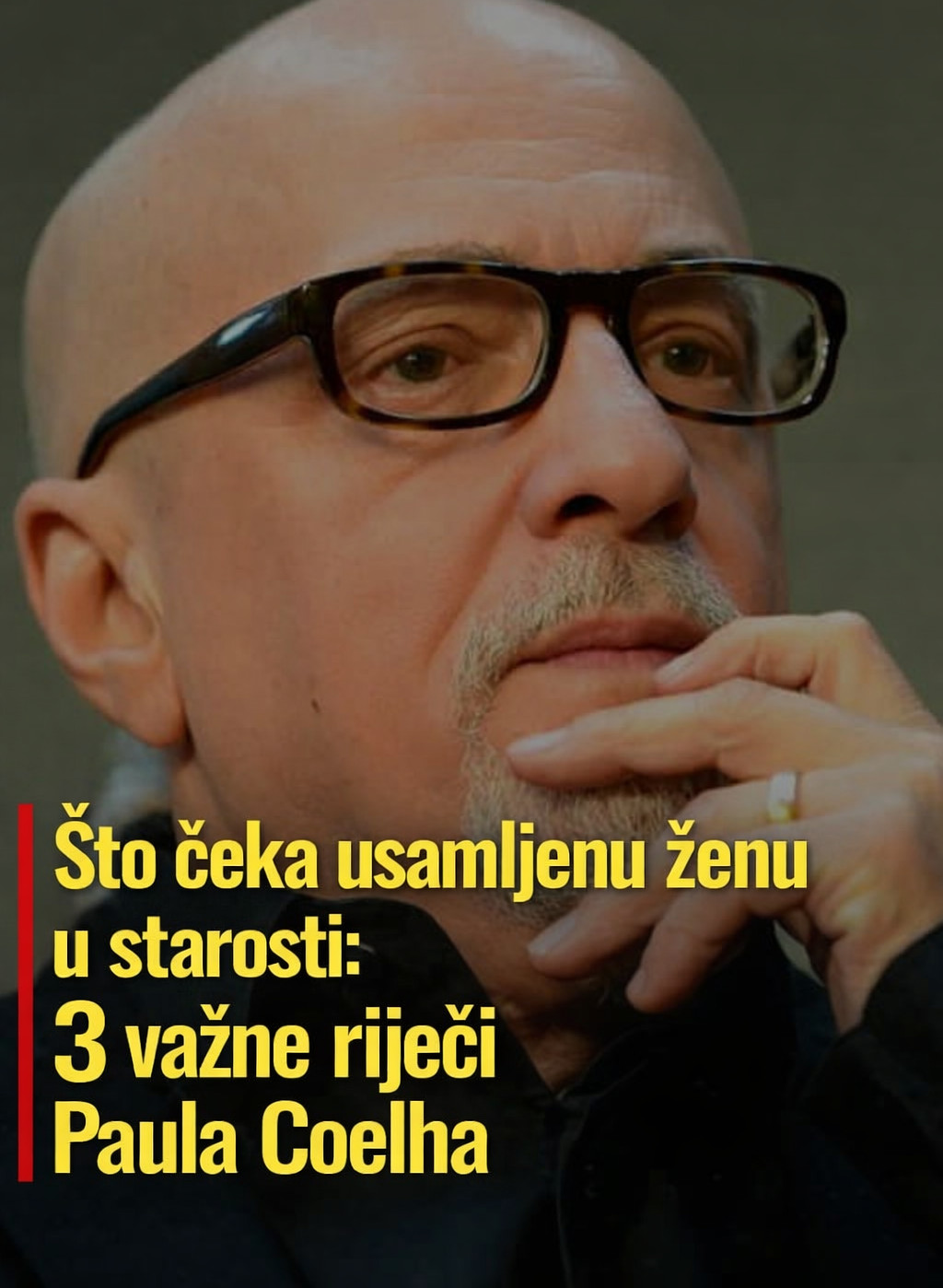 Što čeka usamljenu ženu u starosti: 3 važne riječi Paula Coelha - featured image